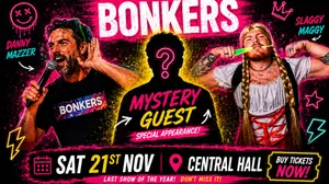 Bonkers - Mystery Guest & Bingo Chaos