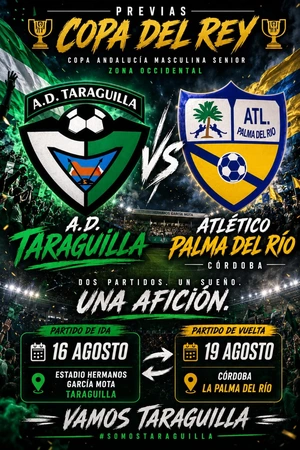 Copa del Rey Taraguilla vs Atletico Palma del Rio