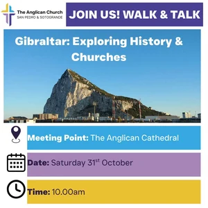 Walk & Talk — Exploring Gibraltar’s History and Churches